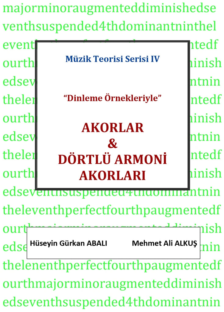 Akorlar ve Dörtlü Armoni Akorları