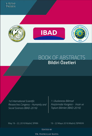 “BOOK OF ABSTRACT” (1st International Scientific Researches Congress-Humanity an Social Sciences IBAD-2016)