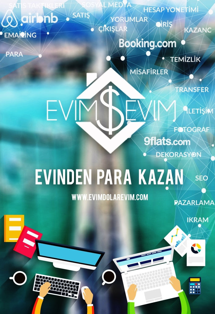 Evim Dolar Evim: “Evinden Para Kazan”
