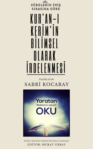 KUR'AN-I KERİM'İN BİLİMSEL OLARAK İRDELENMESİ