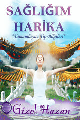 Sağlığım Harika