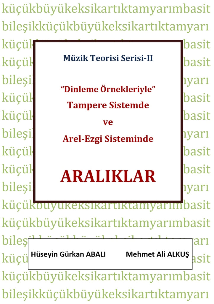 Tampere Sistemde ve Arel-Ezgi Sisteminde Aralıklar