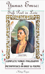 Yunus Emre: Sufi Poet in Love