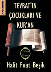 Tevrat’ın Çocukları ve Kur’an