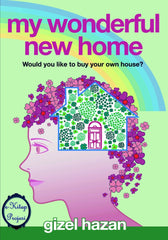 My Wonderful New Home: “Would You Like to Buy Your Own House?”