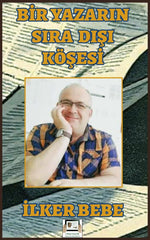 Bir Yazarın Sıra Dışı Köşesi