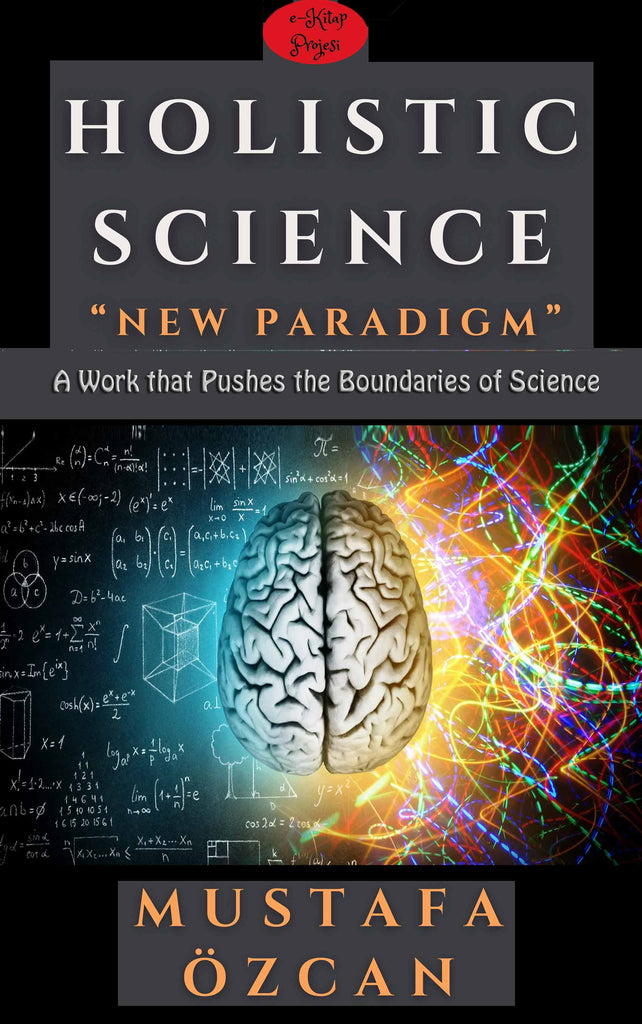 Holistic Science: "New Paradigm"