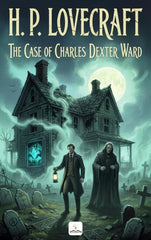 The Case of Charles Dexter Ward