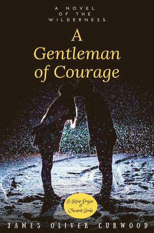 A Gentleman of Courage