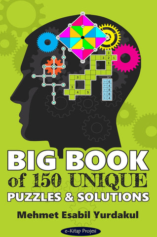 Big Book of 150 Unique Puzzles & Solutions