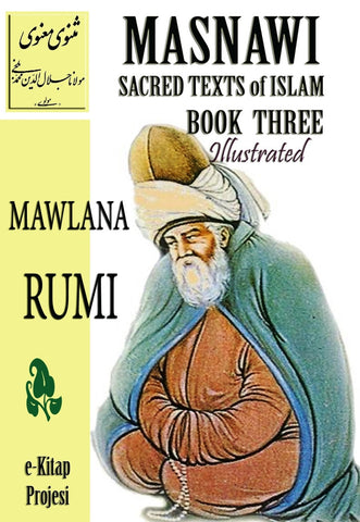 Masnawi Sacred Texts of Islam: Book Three