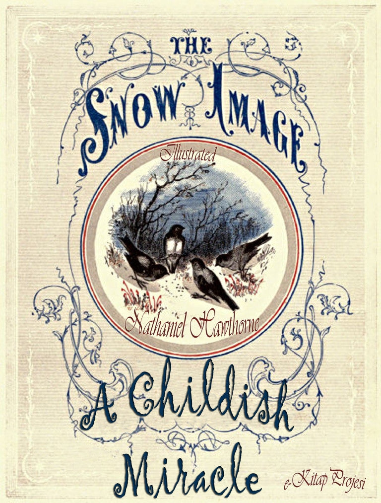 The Snow - Image (A Childish Miracle)